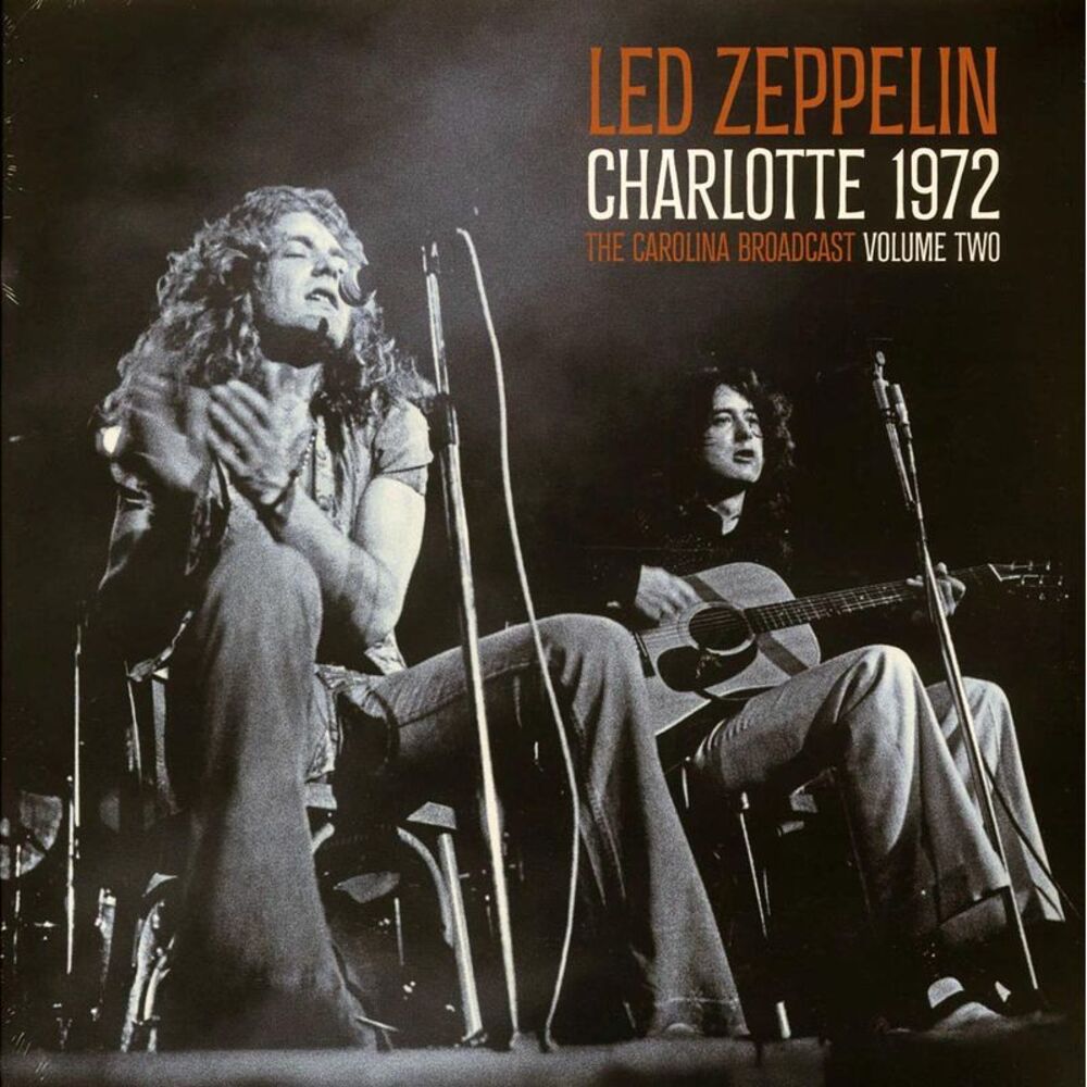 Led Zeppelin - Charlotte 1972 Volume 2: The Carolina Broadcast (ltd. ed.) (2xLP)